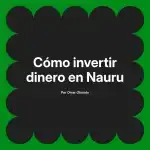 Cómo invertir dinero en Nauru