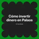 Cómo invertir dinero en Palaos