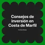 Consejos de inversión en Costa de Marfil