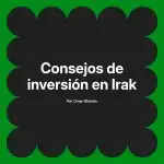 Consejos de inversión en Irak