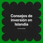 Consejos de inversión en Islandia