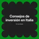 Consejos de inversión en Italia