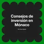 Consejos de inversión en Mónaco
