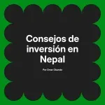 Consejos de inversión en Nepal