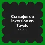 Consejos de inversión en Tuvalu