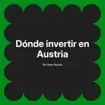 Dónde invertir en Austria