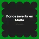 Dónde invertir en Malta
