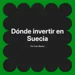 Dónde invertir en Suecia