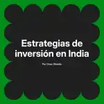 Estrategias de inversión en India