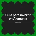 Guía para invertir en Alemania
