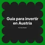 Guía para invertir en Austria