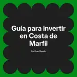 Guía para invertir en Costa de Marfil