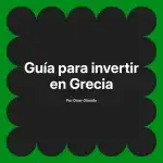 Guía para invertir en Grecia
