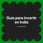 Guía para invertir en India