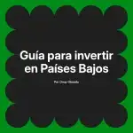 Guía para invertir en Países Bajos