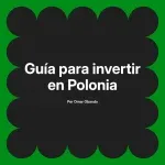 Guía para invertir en Polonia