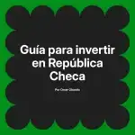 Guía para invertir en República Checa