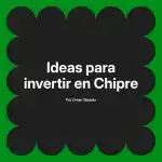 Ideas para invertir en Chipre