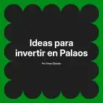 Ideas para invertir en Palaos