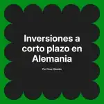 Inversiones a corto plazo en Alemania