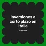 Inversiones a corto plazo en Italia