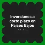 Inversiones a corto plazo en Países Bajos