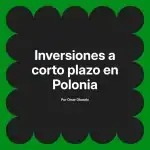 Inversiones a corto plazo en Polonia