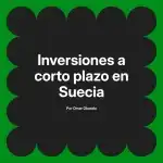 Inversiones a corto plazo en Suecia