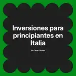 Inversiones para principiantes en Italia