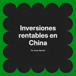 Inversiones rentables en China