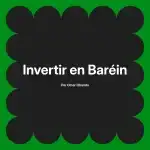 Invertir en Baréin