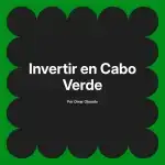 Invertir en Cabo Verde
