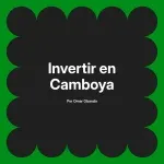 Invertir en Camboya
