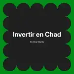 Invertir en Chad