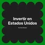 Invertir en Estados Unidos