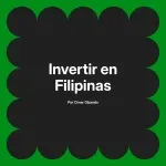 Invertir en Filipinas