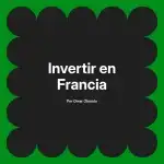 Invertir en Francia