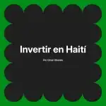 Invertir en Haití