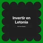 Invertir en Letonia