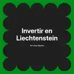 Invertir en Liechtenstein