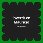 Invertir en Mauricio