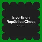 Invertir en República Checa