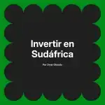 Invertir en Sudáfrica