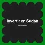 Invertir en Sudán