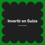 Invertir en Suiza