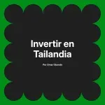 Invertir en Tailandia