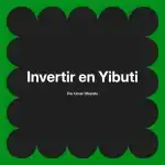 Invertir en Yibuti