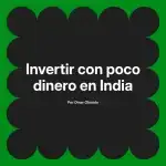 Invertir con poco dinero en India
