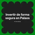 Invertir de forma segura en Palaos
