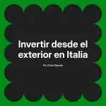 Invertir desde el exterior en Italia